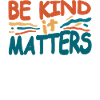 Be friendly, that counts
