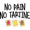 No pain no tartine