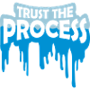 trust the process Quote