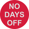 no days off quote