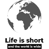 La vie est courte Monde