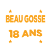 Beau Gosse et D'avoir 18 Ans Cadeau d'anniversaire