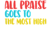 All Praise Goes To The Most High Hebrew Israelite