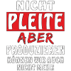 NICHT PLEITE
