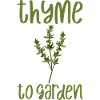 Thyme To Garden