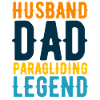 Husband dad paragliding legend