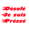 je suis préssé