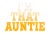 I am That Auntie