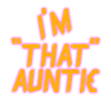 I am That Auntie