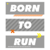 Né pour courir