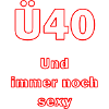 Ü40 und immer noch sexy
