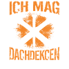 Lustiger Dachdecken Spruch - Dachdecker