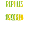 Reptiles Because People Are Shit