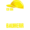 Bauherr Papa Baustelle Geschenk