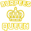 burpees queen t-shirt