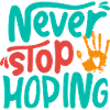 Never stop hoping