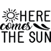 Here comes the Sun