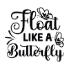 Float Like a Butterfly 01