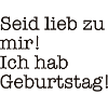 Seid lieb zu mir