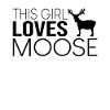 This girl loves moose