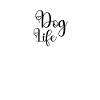 Dog Life
