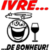 Humour /Ivre de bonheur