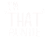 I am That Auntie