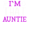 I am That Auntie