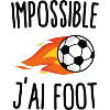 Impossible j'ai foot