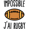 Impossible j'ai rugby