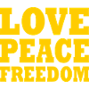 Love peace freedom