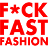Fuck fast fashion