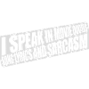 speak lyrics and sarcasm