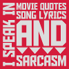speak lyrics and sarcasm