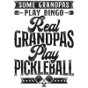 Pickleball Grandpa Some Grandpas