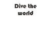 Diving - Dive the world