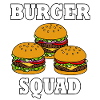 Dage ironique : Burger Squad Hamburgers