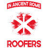 Roofers Saying - Roofing & Roofer