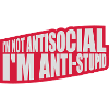 pas antisocial anti-stupide