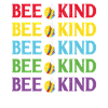 Bee Kind Kindness Quotes