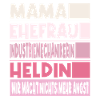 Industriemechanikerin Mama Ehefrau Heldin