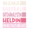 Datenanalystin Mama Ehefrau Heldin
