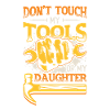 Do not touch my tools