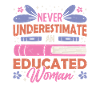 Never underestimate an educated person