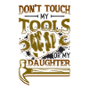Do not touch my tools