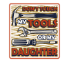 Do not touch my tools.
