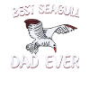 Best Seagull Father Ever