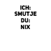 I Smutje Du Nix