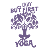 Yes, but yoga first