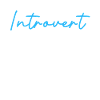 Introvert Personality Introversion Introverted